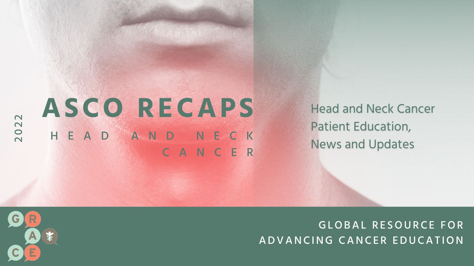 Newest Updates in Head and Neck Cancer CancerGRACE